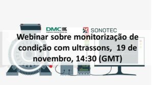 Webinar – Monitorização de condição com ultra-sons